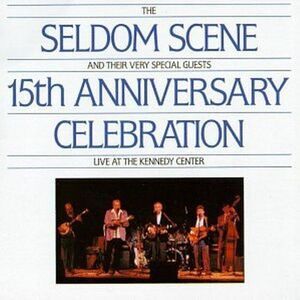 Various Artists - Seldom Scene - 15th Anniversary Edition / Various  COMPACT
